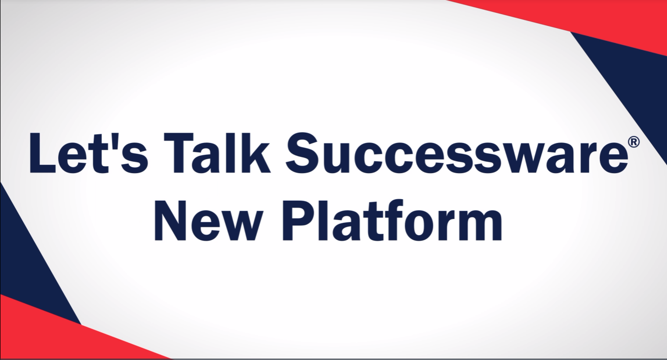 Let’s Talk Successware – The New Platform | Successware Videos